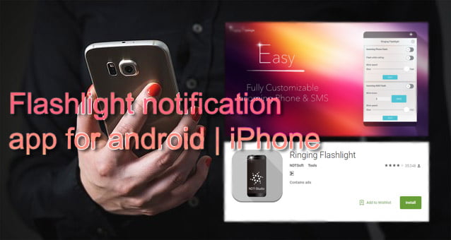 Flashlight notification app for android,iPhone