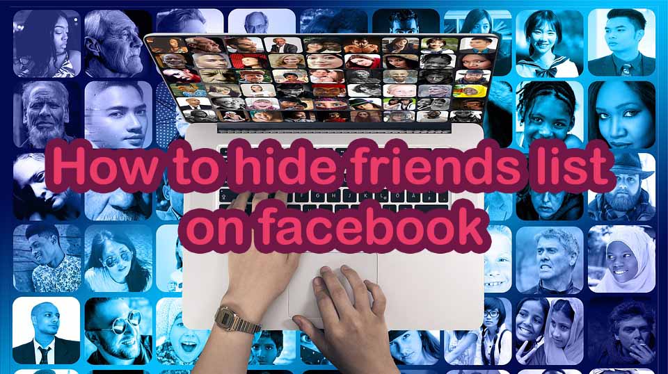 how to hide friends list on Facebook